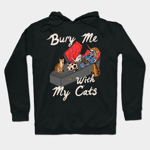 Bury Me With My Cats Hoodie by Hillary White Rabbit